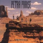 Petra Praise - The Rock Cries Out - 1989